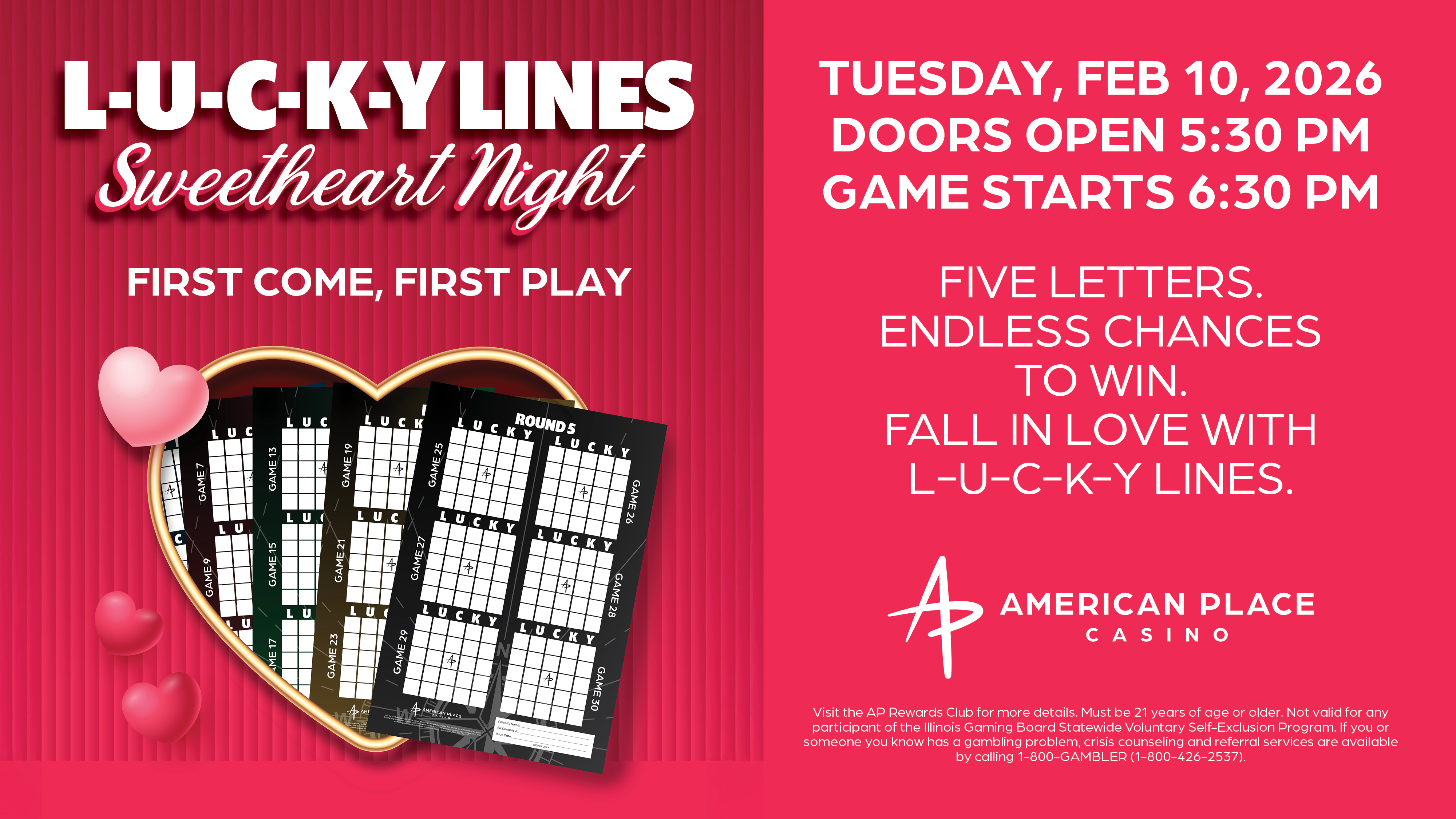 L-U-C-K-Y LINES at American Place Casino